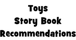 Toys Story Book Recommendations