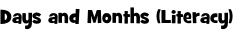 Days and Months (Literacy)