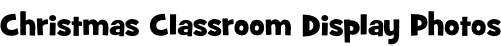 Christmas Classroom Display Photos