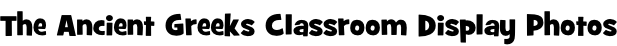 The Ancient Greeks Classroom Display Photos