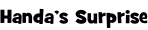 Handa’s Surprise