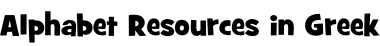 Alphabet Resources in Greek