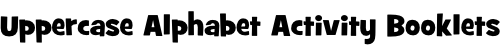 Uppercase Alphabet Activity Booklets
