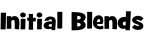 Initial Blends