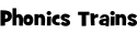 Phonics Trains