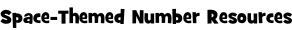 Space-Themed Number Resources