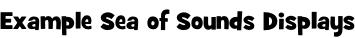 Example Sea of Sounds Displays