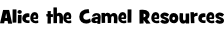 Alice the Camel Resources