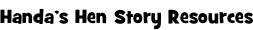 Handa’s Hen Story Resources