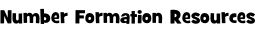 Number Formation Resources