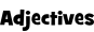 Adjectives