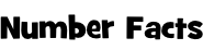 Number Facts