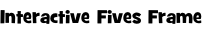 Interactive Fives Frame