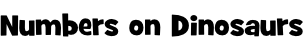 Numbers on Dinosaurs