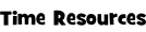 Time Resources