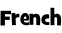 French