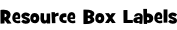 Resource Box Labels