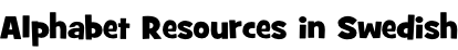 Alphabet Resources in Swedish