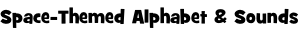 Space-Themed Alphabet & Sounds
