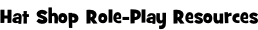 Hat Shop Role-Play Resources