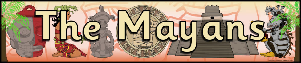 The Mayans Display Banner (SB10866) - SparkleBox